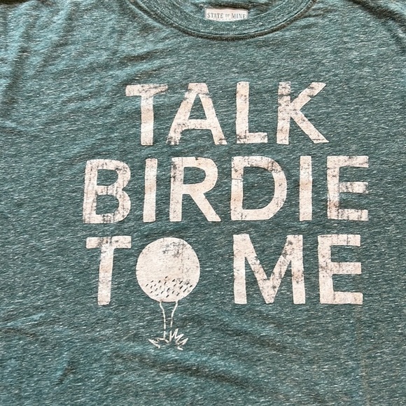 State of Mine TALK BIRDIE to ME Men’s t-shirt XL green - Picture 2 of 5